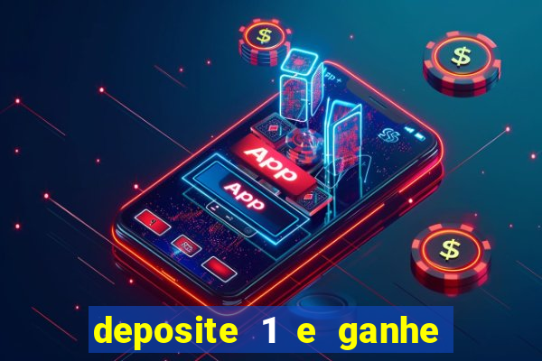 deposite 1 e ganhe 10 no fortune tiger